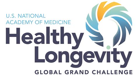 Healthy Longevity Global Grand Challenge National Academy Of Medicine