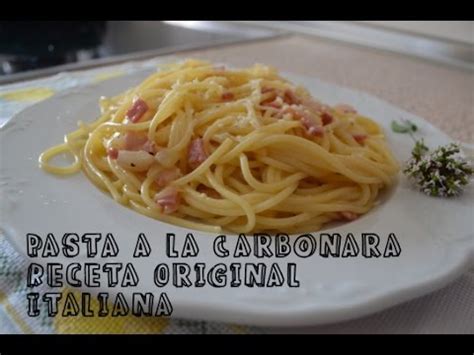 Los espaguetis a la carbonara, son una receta tradicional de la comida italiana. Pasta a la Carbonara ( Receta Original Italiana ) - YouTube