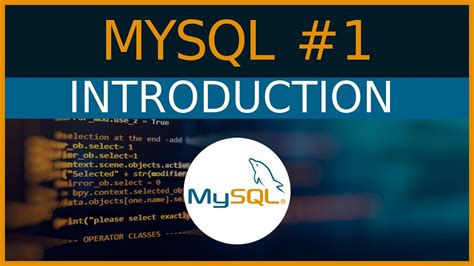 Introduction 1 Mysql Tutorial For Beginners Youtube