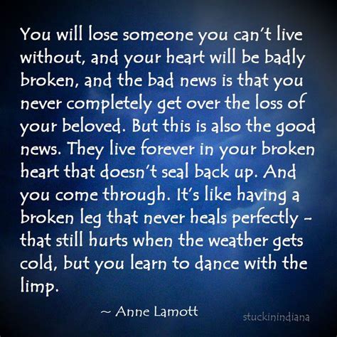 You Will Lose Someone You Cant Live Without And Your Heart Will Be
