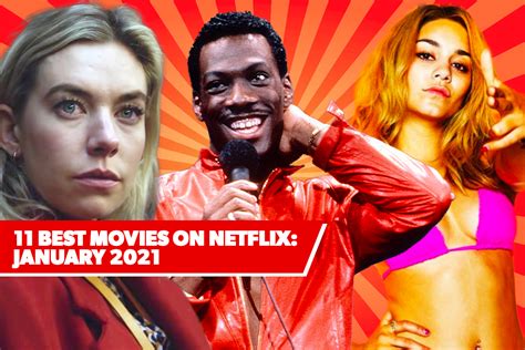 New Films 2021 Netflix Best New Movies On Netflix This Week January 16th 2021 What S On