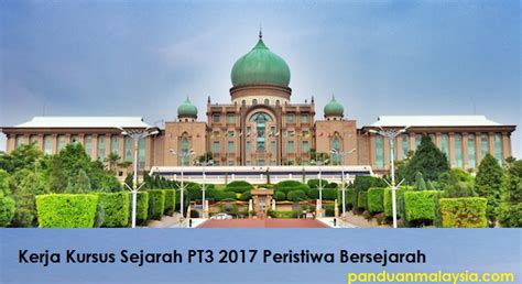 Petikan berikut menerangkan konsep perisitiwa. Kerja Kursus Sejarah PT3 2017 Tugasan Peristiwa Bersejarah