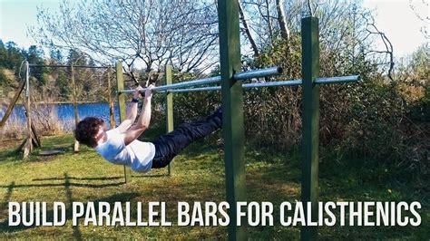 Homemade Parallel Bars For Calisthenics Youtube