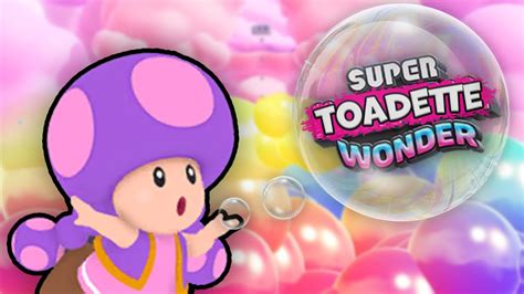 Toadettes Bubbly Adventure Youtube