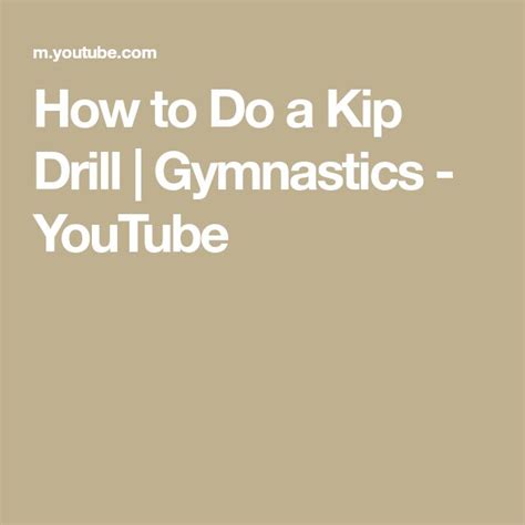 How To Do A Kip Drill Gymnastics Youtube Gymnastics Drill Youtube