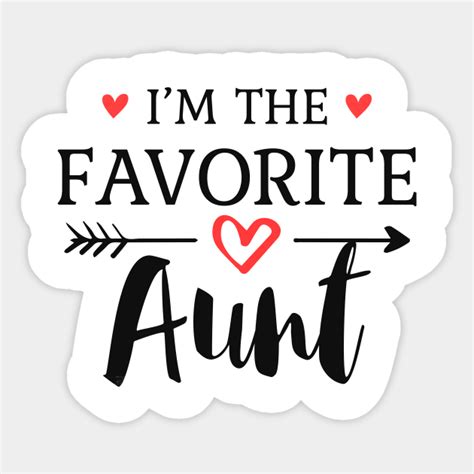 favorite aunt aunt sticker teepublic