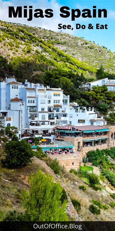15 Things To Do In Mijas Spain A Whitewashed Cliffside Village Out