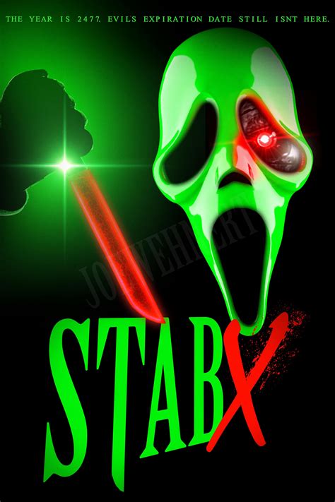 I Love The Stab Movies In The Scream Series I Made A Poster For A