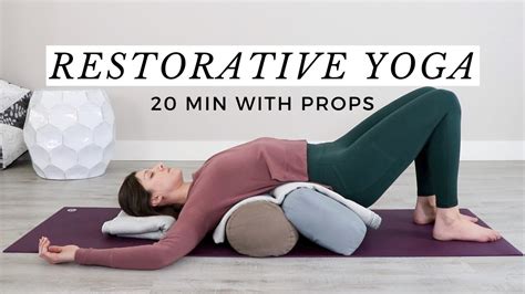 Calming Minute Restorative Yoga With Bolsters For Deep Relaxation Youtube