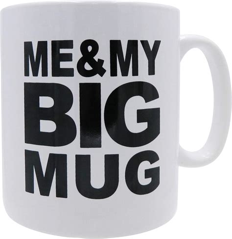 Mug Big Coffee Mug For Coffee Enthusiast Me My Big Mug Mug Oversize