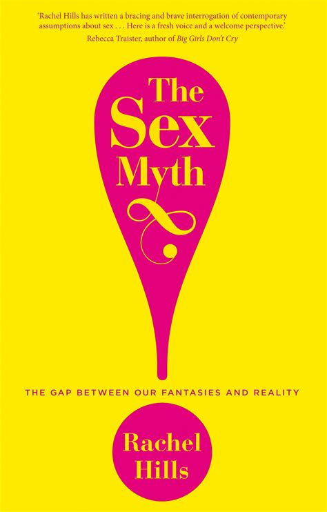 The Sex Myth By Rachel Hills Penguin Books Australia