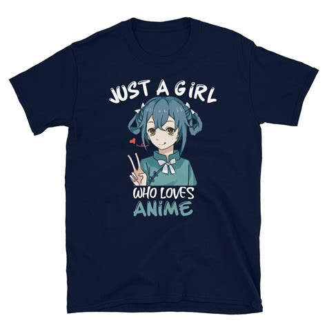 Anime Merch Shirt Anime Girl T Shirt Tees Just A Girl Who Loves Anime
