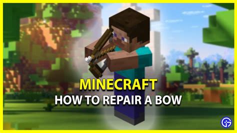 How To Repair Bow In Minecraft Crafting Guide