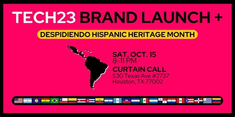 Tech23 Brand Launch Despidiendo Hispanic Heritage Month Curtain Call