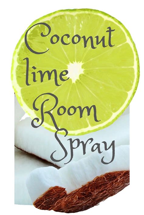 Coconut Lime Room Spray Recipe Coconut Lime Essential Oil Spray