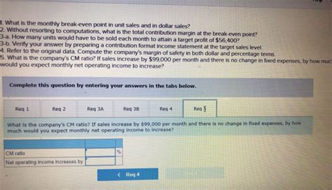 Required What Is The Monthly Break Even Point In Chegg