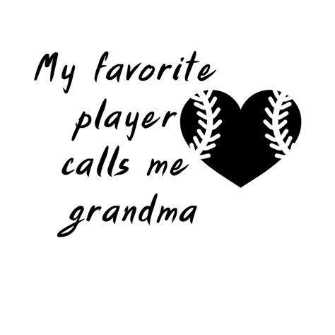 Baseball Grandma My Favorite Player Calls Me Grandma Svg Etsy