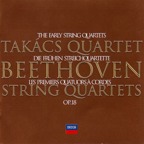 Beethoven 6 String Quartets Op18 Takács Quartet Videos