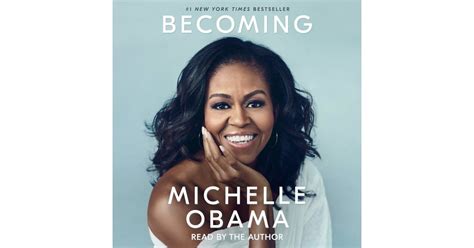 Becoming By Michelle Obama Best Celebrity Memoir Audiobooks Read By
