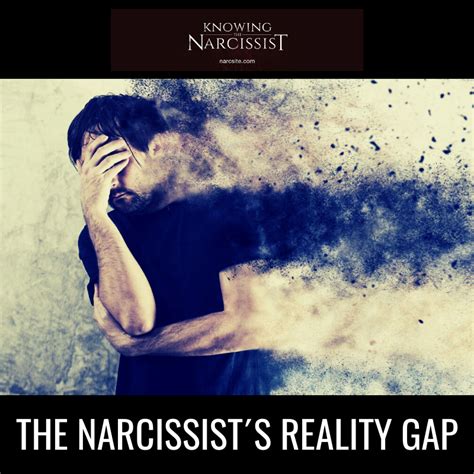 The Narcissist´s Reality Gap Hg Tudor Knowing The Narcissist The