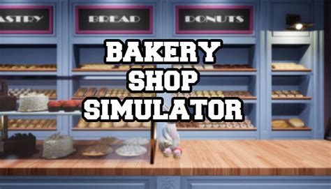 Tải Game Bakery Shop Simulator Download Full Pc Free