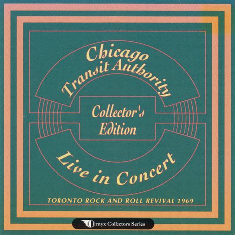 Chicago Transit Authority Live In Concert Collectors Edition