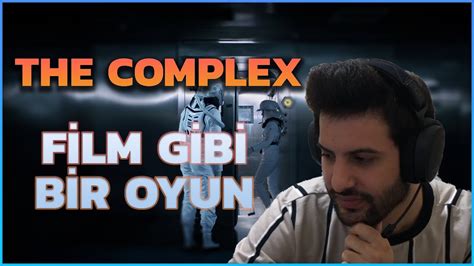 Fİlm Gİbİ Oyun The Complex 1 Youtube