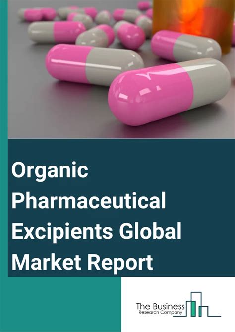 Organic Pharmaceutical Excipients Market Size Share Growth Outlook By
