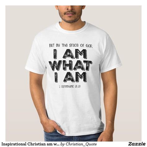 inspirational christian am what i am bible verse t shirt zazzle funny shirts for men t
