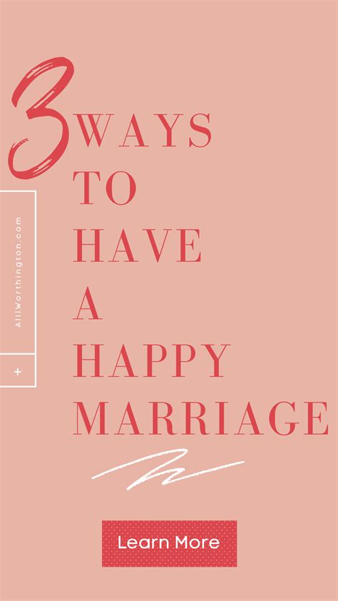 3 Ways To Have A Happy And Healthy Marriage