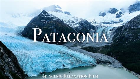 Fjords Of Patagonia 4k Scenic Relaxation Film With Calming Music