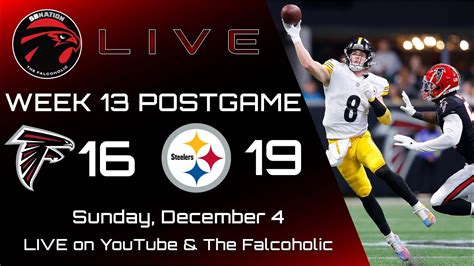 Falcons Vs Steelers Week 13 Postgame Show The Falcoholic Live Youtube