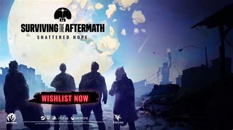 Surviving The Aftermath Shattered Hope Official Announcement Teaser