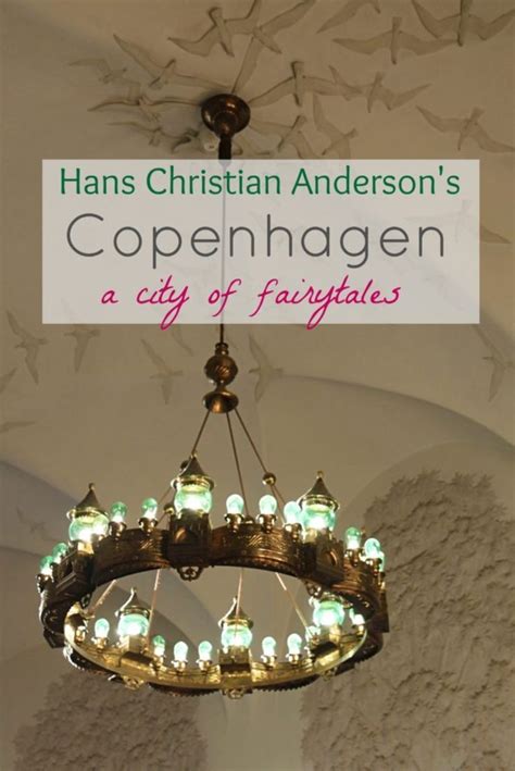Hans Christian Andersens Copenhagen A City Of Fairytales The