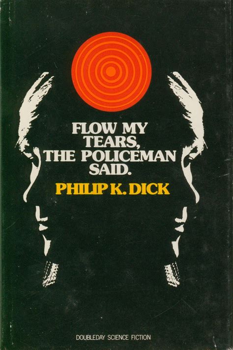 flow my tears the policeman said philip k dick 1st ed