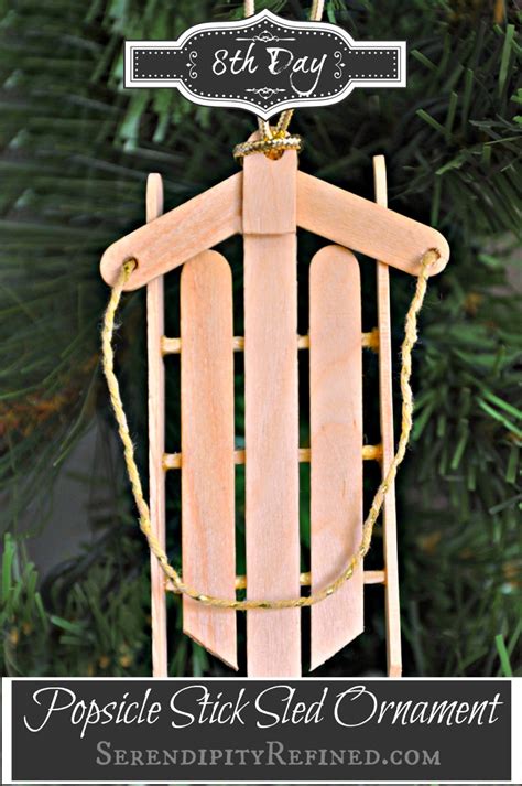 Popsicle Stick Sled Tutorial By Serendipity Refined Rustic Christmas Ornaments Popsicle