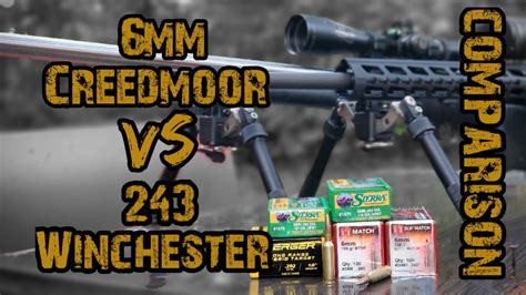 6mm Creedmoor Vs 243 Winchester Comparison Youtube