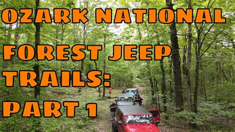 Introduce 63 Images Ozark National Forest Jeep Trails In