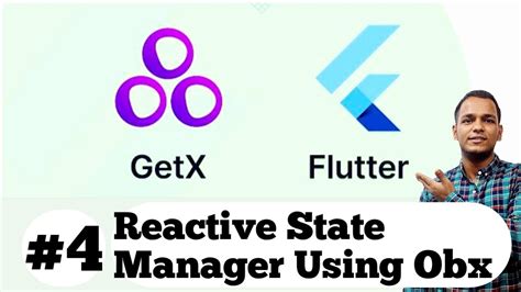 4 Reactive State Manager Using Obx Flutter GetX State Management
