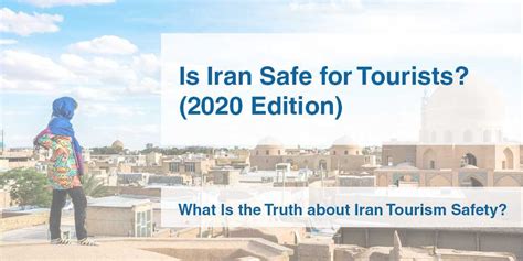 Is It Safe To Travel To Iran Is Iran Safe For Tourists To Visit