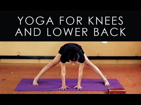 It is one of the most popular yoga for back pain. Iyengar Yoga for Knees and Lower Back Pain - YouTube