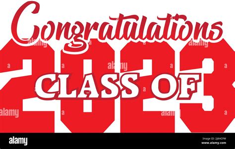 Red Congratulations Class Of 2023 Graphic Stock Photo Alamy