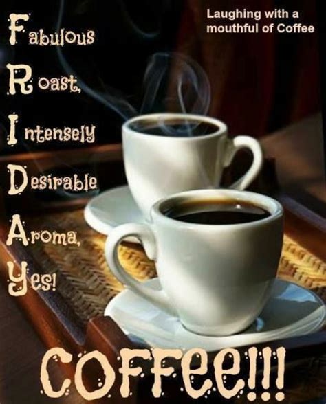 Good Morning Friday Coffee Quotes Morning Kindness Quotes