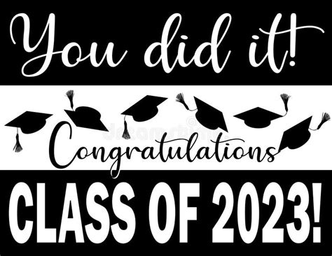 Congratulations Class Of 2023 You Did It Sign Stock Vector
