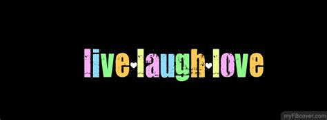 You may also download a free 30 day trial version of adobe photoshop at www.adobe.com, to open and edit the eps file. Live Love Laugh Facebook Cover | Timeline Cover | FB Cover