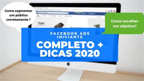 Como Anunciar No Facebook Ads 2020 Curso De Facebook Ads Gratuito