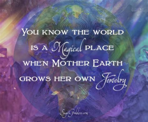 ∆ Crystal Energies Mother Earth Magic Crystal Healing Quotes