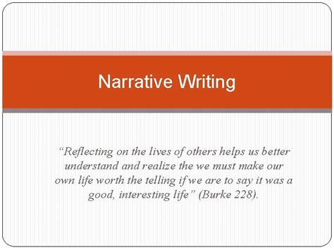 Narrative Writing Reflecting On The Lives Of Others