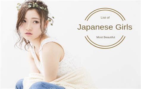 List Of Top 15 Most Beautiful Japanese Girls Storytimes