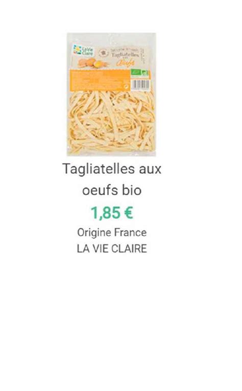 Promo Tagliatelles Aux Oeufs Bio Chez La Vie Claire